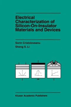 Electrical Characterization of Silicon-on-Insulator Materials and Devices - Cristoloveanu, Sorin;Li, Sheng