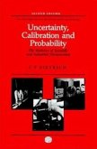 Uncertainty, Calibration and Probability