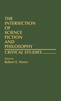 The Intersection of Science Fiction and Philosophy - Myers, Robert