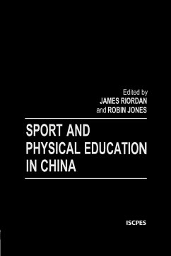 Sport and Physical Education in China - Jones, Robin; Riordan, James (Jim)