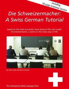 Die Schweizermacher - Schreier, Paul G.;Fuchs, Harry