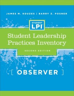 The Student Leadership Practices Inventory (Lpi), Observer Instrument - Kouzes, James M. (Emeritus, Tom Peters Company); Posner, Barry Z.