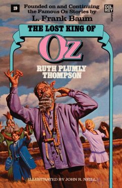 Lost King of Oz (Wonderful Oz Books, No 19) - Thompson, Ruth Plumly