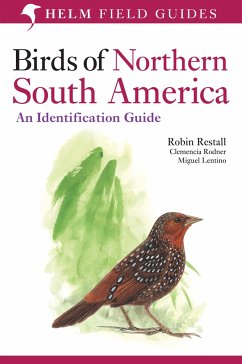 Birds of Northern South America: An Identification Guide - Lentino, Miguel; Restall, Robin; Rodner, Clemencia