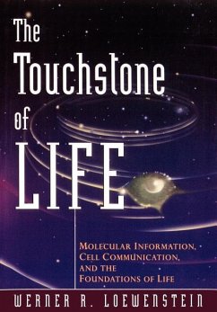 The Touchstone of Life - Loewenstein, Werner R