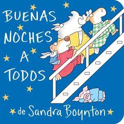 Buenas Noches a Todos (the Going to Bed Book) - Boynton, Sandra