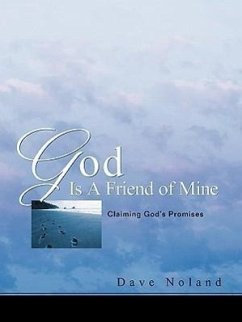God Is A Friend of Mine - Noland, Dave