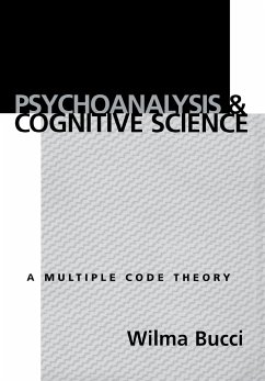 Psychoanalysis and Cognitive Science - Bucci, Wilma