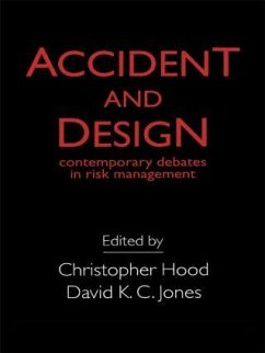 Accident And Design - Hood, C. / Jones, D. K. C. (eds.)