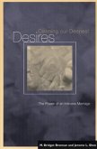 Claiming Our Deepest Desires