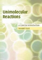 Unimolecular Reactions - Forst, Wendell (Universite de Bordeaux)