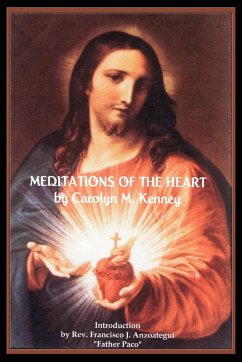 Meditations of the Heart - Kenney, Carolyn M.