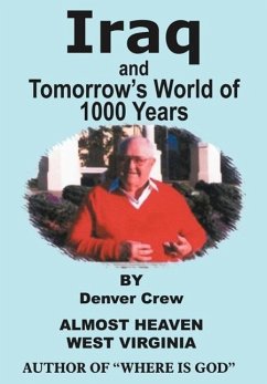 Iraq and Tomorrow's World of 1000 Years - Crew, Denver