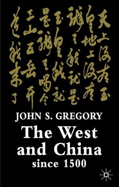 The West and China Since 1500 - Gregory, J.