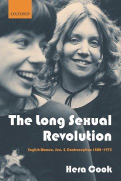 The Long Sexual Revolution - Cook, Hera