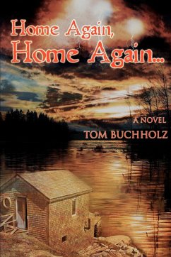Home Again, Home Again ... - Buchholz, Tom