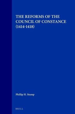 The Reforms of the Council of Constance (1414-1418) - Stump, Phillip