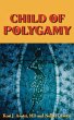 CHILD OF POLYGAMY - Bild 1