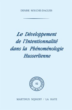 Le développement de l'intentionalité dans la phénoménologie husserlienne - Souche-Dagues, D.