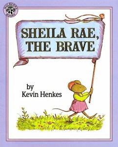 Sheila Rae, the Brave - Henkes, Kevin