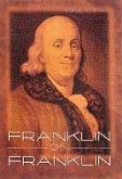Franklin on Franklin Franklin on Franklin