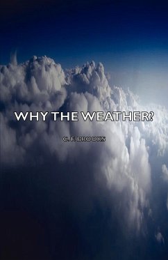 Why the Weather? - Brooks, C. F.