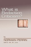 What Is Redaction Criticism?