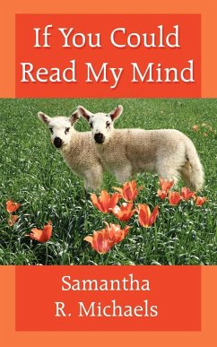 If You Could Read My Mind - Michaels, Samantha R.