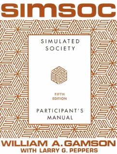 Simsoc: Simulated Society, Participant's Manual - Gamson, William A