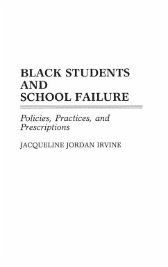 Black Students and School Failure - Irvine, Jacqueline