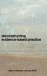 Deconstructing Evidence-Based Practice - Bild 1