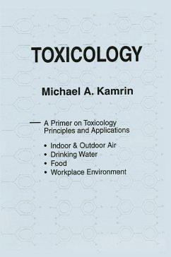 Toxicology-A Primer on Toxicology Principles and Applications - Kamrin, Michael A