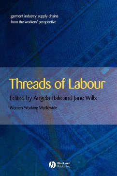 Threads of Labour - Hale, Angela; Wills, Jane