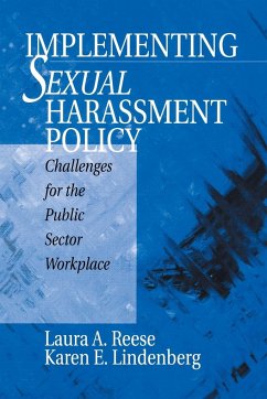 Implementing Sexual Harassment Policy - Reese, Laura A.; Lindenberg, Karen E.