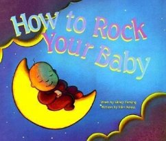 How to Rock Your Baby - Fleming, Sibley