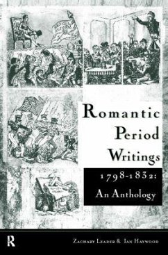 Romantic Period Writings 1798-1832 - Haywood, Ian / Leader, Zachary (eds.)