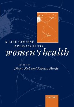 A Life Course Approach to Women's Health - Kuh, Diana; Hardy, Rebecca