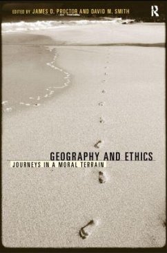 Geography and Ethics - Proctor, James D. / Smith, David M. (eds.)