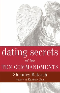 Dating Secrets of the Ten Commandments - Boteach, Shmuley