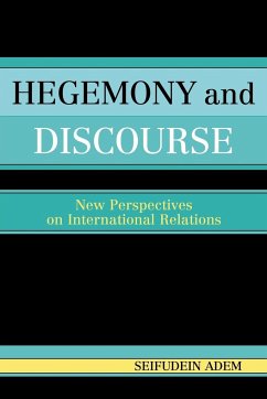 Hegemony and Discourse - Adem, Seifudein Ph. D