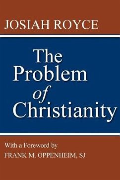 The Problem of Christianity - Royce, Josiah