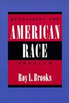 Rethinking the American Race Problem - Brooks, Roy L