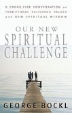 Our Spiritual Challenge