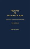 History of the Art of War Within the Framework of Political History