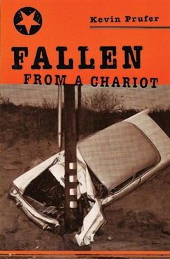 Fallen from a Chariot - Prufer, Kevin