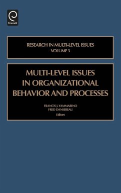 Multi-level Issues in Organizational Behavior and Processes - Yammarino, Francis / Dansereau, Fred (eds.)