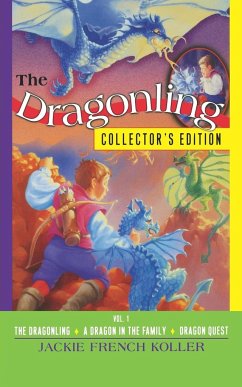 The Dragonling Collector's Edition: Volume 1 - Koller, Jackie French