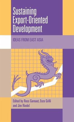 Sustaining Export-Oriented Development - Garnaut, Ross Gregory / Grilli, R. / Riedel, James / Tait, Maree (eds.)