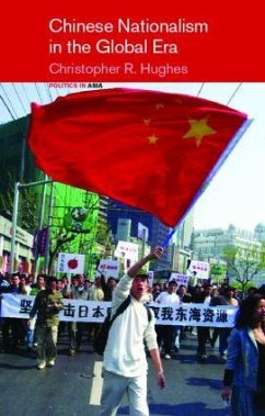 Chinese Nationalism in the Global Era - Hughes, Christopher R
