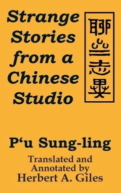 Strange Stories from A Chinese Studio - Sung-Ling, P'u